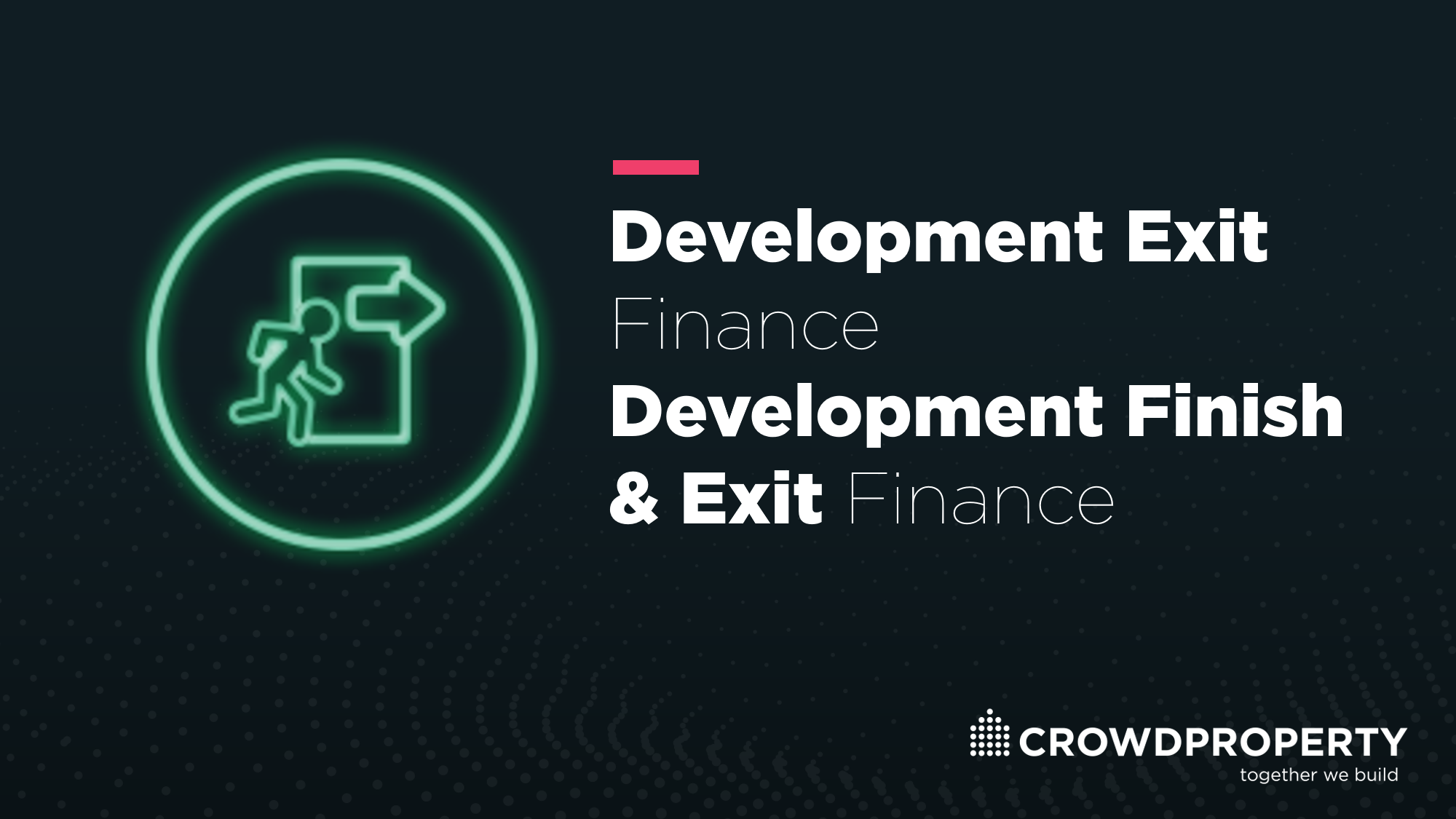 CrowdProperty Development Exit Finance by Property People